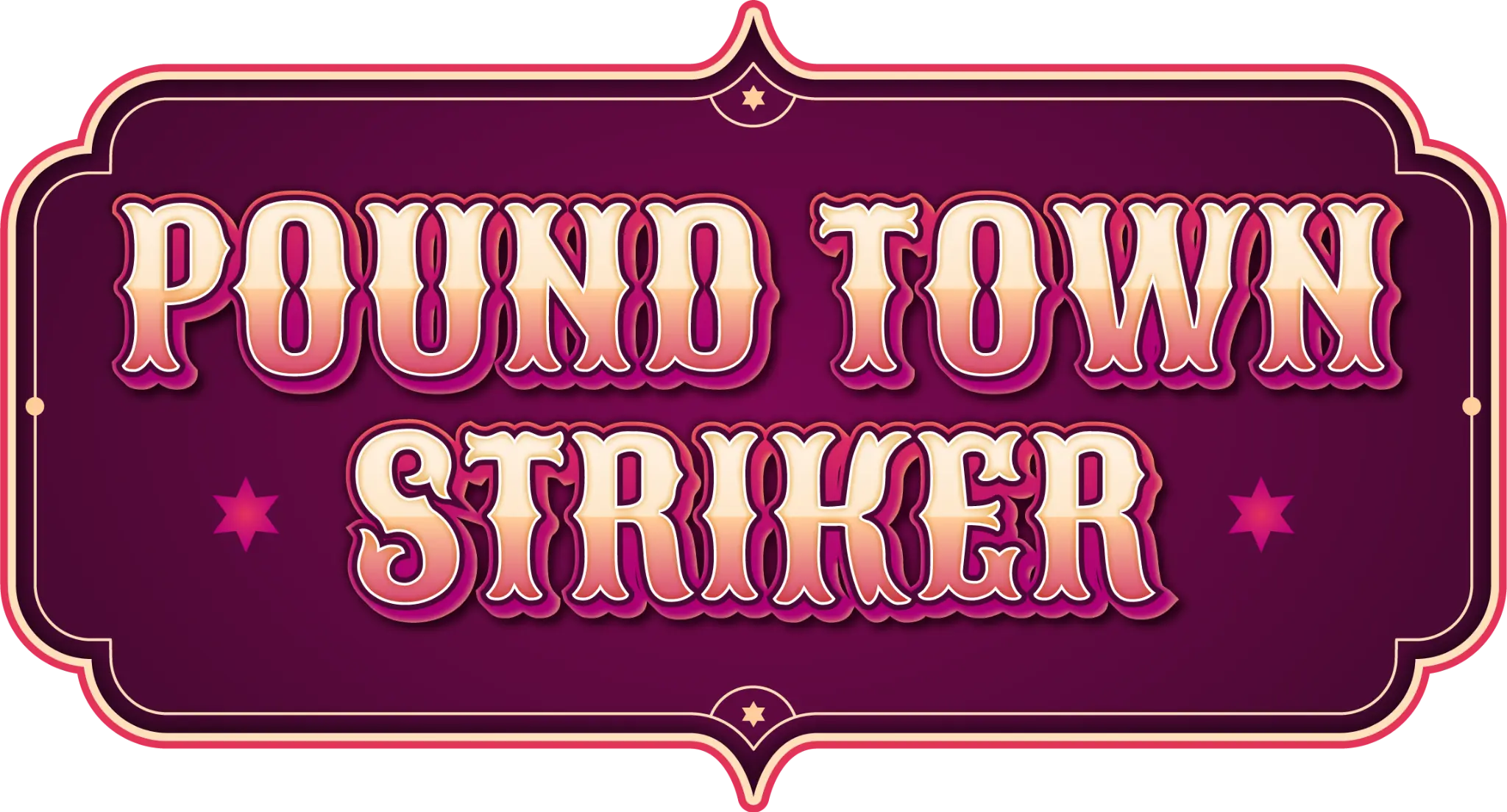 Pound Town Striker